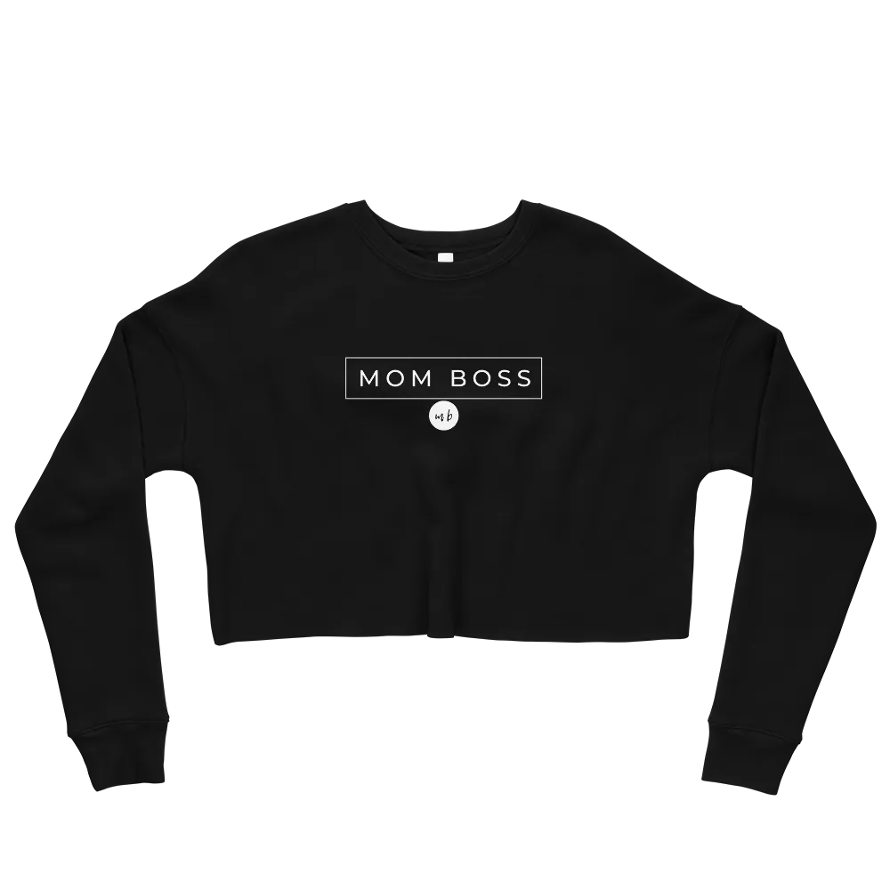 Mom Boss Crop Sweatshirt