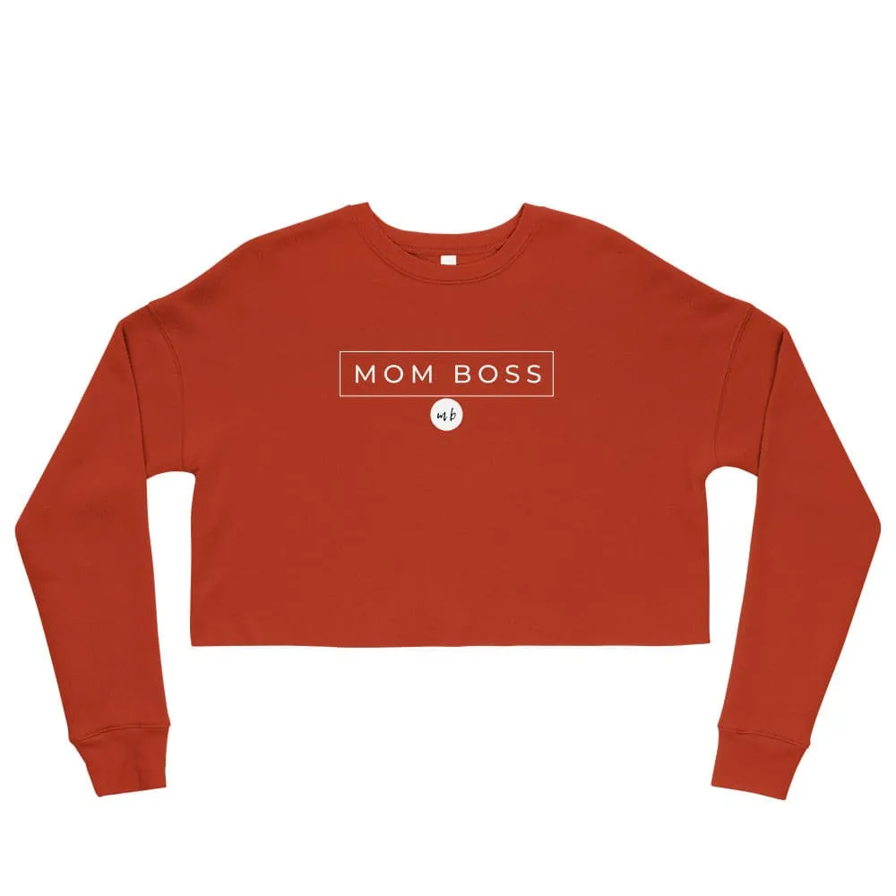 Mom Boss Crop Sweatshirt