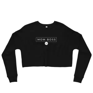 Mom Boss Crop Sweatshirt