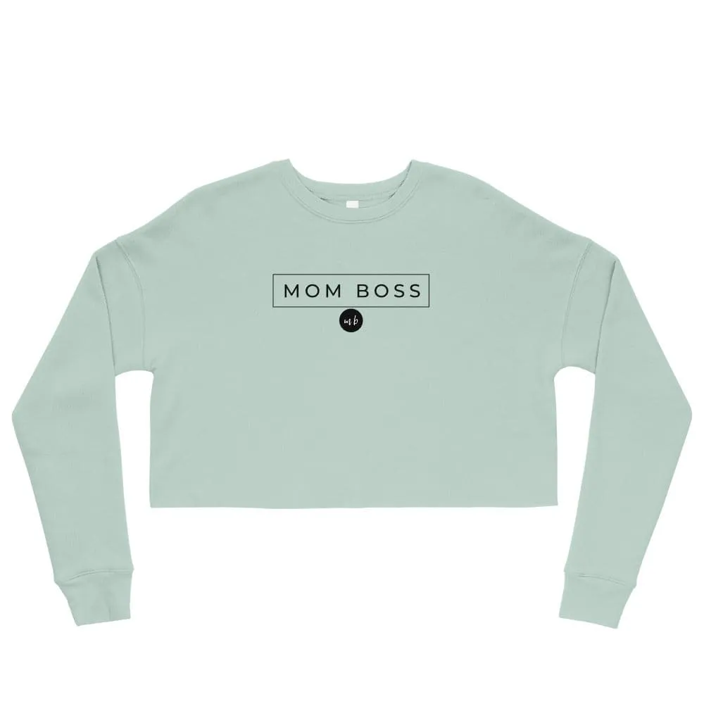 Mom Boss Crop Sweatshirt