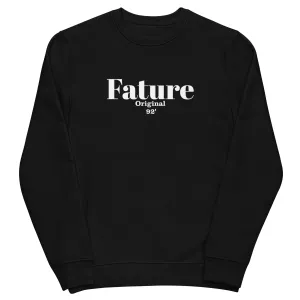 Original Since Birth Fature Unisex Sweatshirt