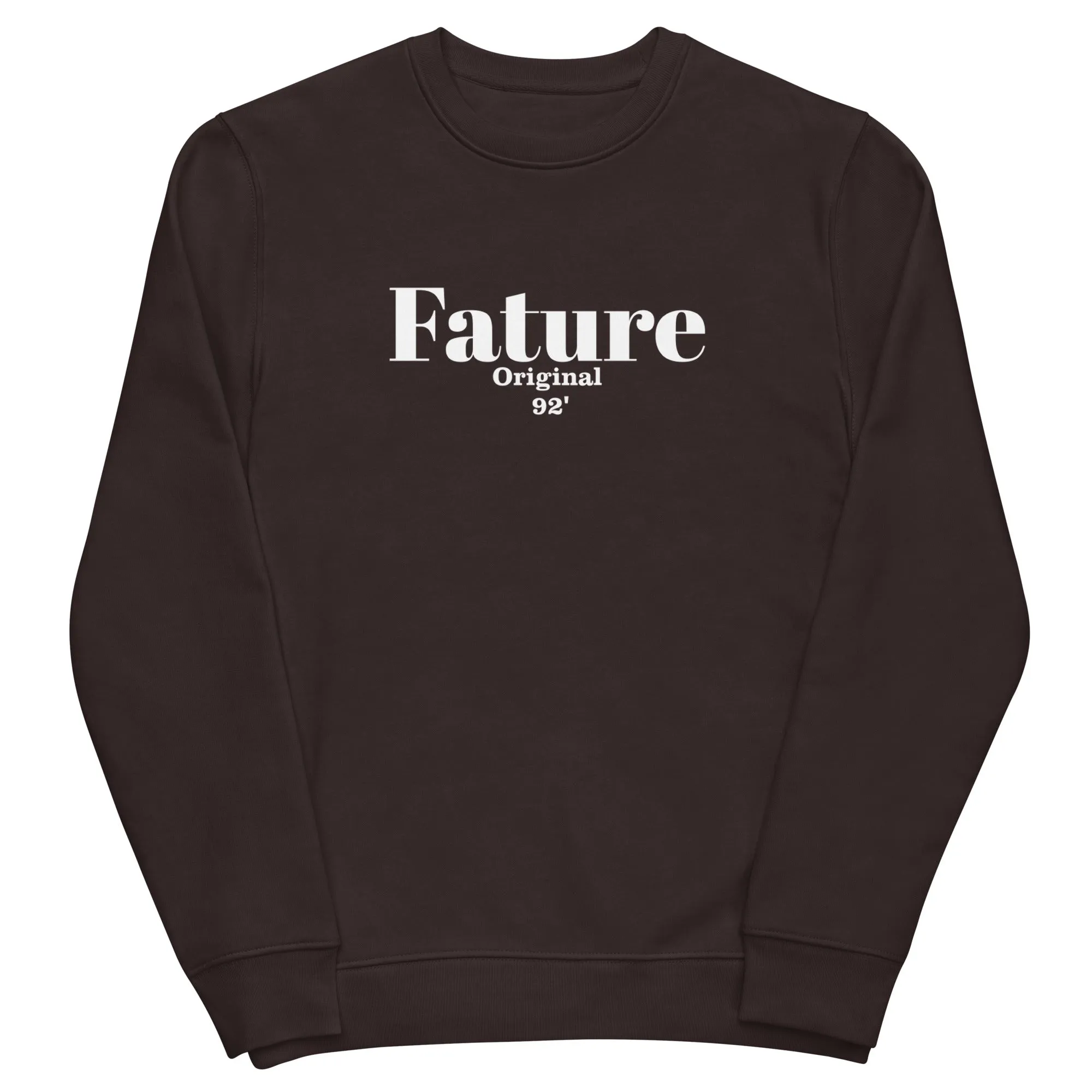 Original Since Birth Fature Unisex Sweatshirt