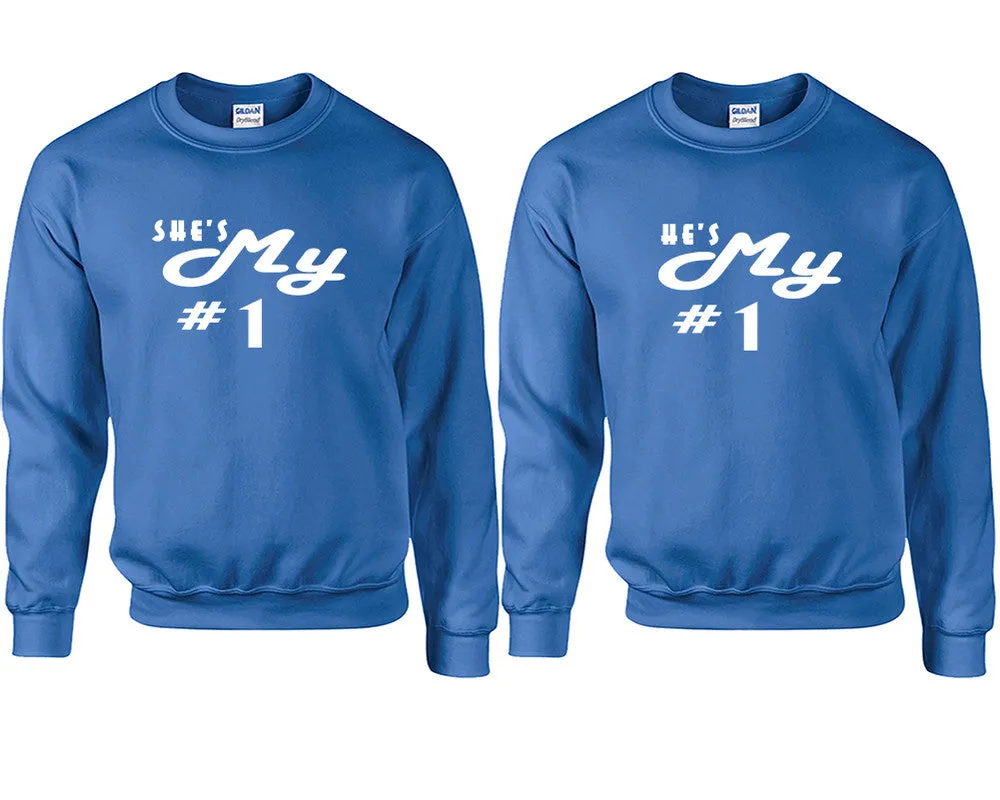 She's My Number 1 & He's My Number 1 Couple Matching Crewneck Sweaters – Unisex Pullover Sweaters Sold Separately for Him and Her