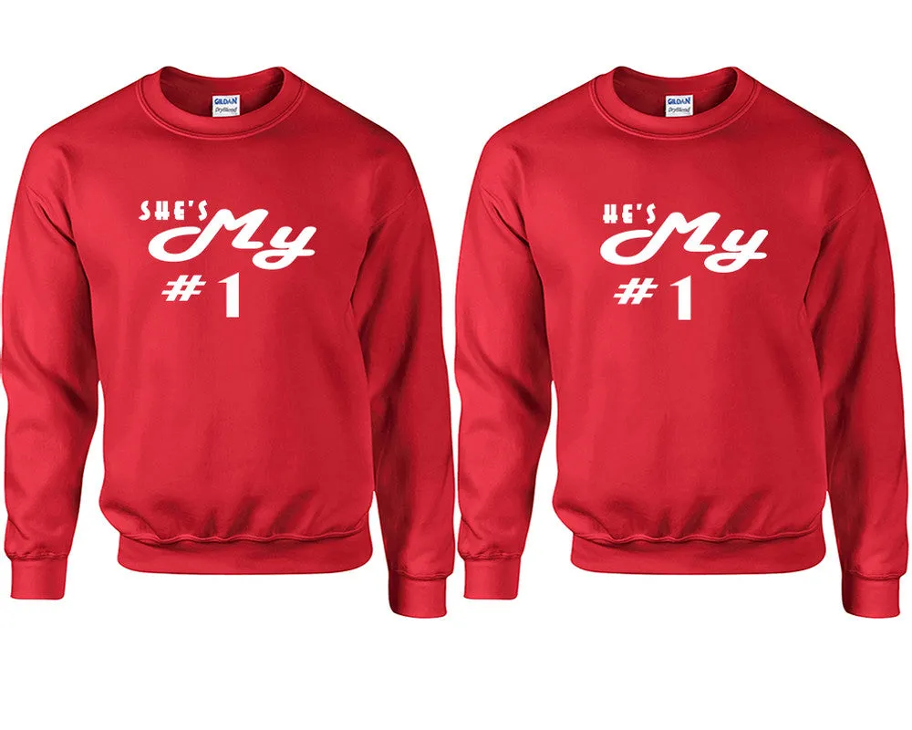 She's My Number 1 & He's My Number 1 Couple Matching Crewneck Sweaters – Unisex Pullover Sweaters Sold Separately for Him and Her